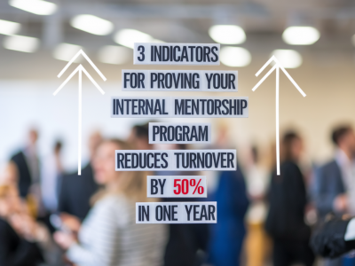 Comment prouver que votre programme de mentorat interne réduit le turnover en un an avec trois indicateurs simples